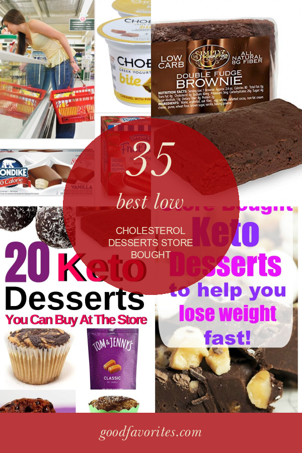 35 Best Low Cholesterol Desserts Store Bought Home, Family, Style and